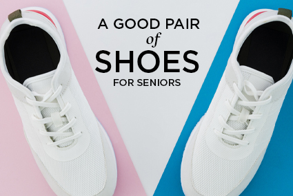Good Pair of Shoes for Seniors